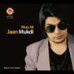 Jaan Mukdi Feat Vikas Ali Single