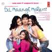 Dil Maange More Original Motion Picture Soundtrack