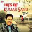 Hits Of Kumar Sanu Vol 2