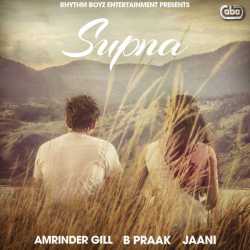 Supna Single by Amrinder Gill