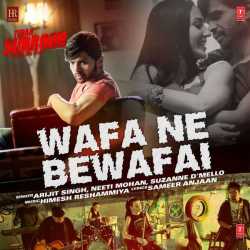Wafa Ne Bewafai From Teraa Surroor Single by Arijit Singh