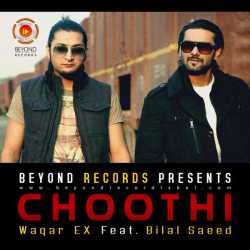Choothi Single by Bilal Saeed