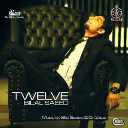 Twelve by Bilal Saeed