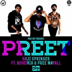 Preet Feat Bohemia Pree Mayall Single by Bohemia
