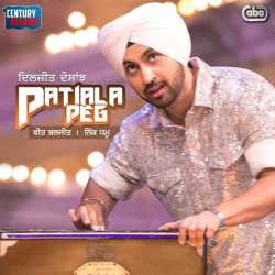Patiala Peg Single by Diljit Dosanjh