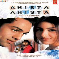 Ahista Ahista Original Motion Picture Soundtrack by Himesh Reshammiya