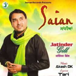 Saian Single by Jatinder Gill
