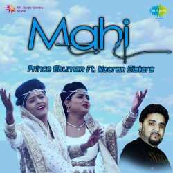Mahi Feat Nooran Sisters Single by Jyoti Nooran