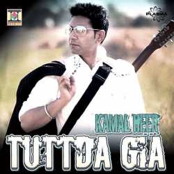 Tuttda Gia Single by Kamal Heer