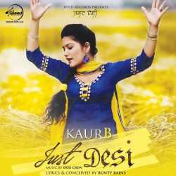 Just Desi Single by Kaur B