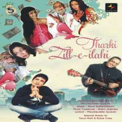 Zill E Ilahi Tharki Single by Kumar Sanu