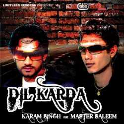 Dil Karda Feat Master Saleem Single by Master Saleem