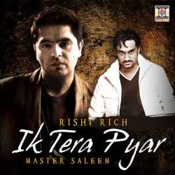 Ik Tera Pyar Single by Master Saleem