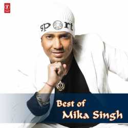 Best Of Mika Singh by Mika Singh