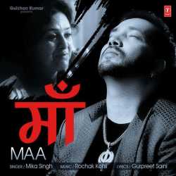 Maa Single by Mika Singh