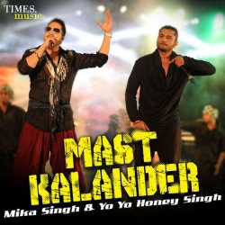 Mast Kalander Single by Mika Singh
