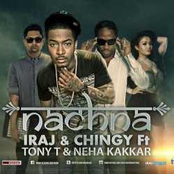 Nachna Feat Tony T Neha Kakkar Yama Single by Neha Kakkar