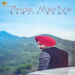 Jinde Meriye Single by Ranjit Bawa