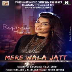 Mere Wala Jatt Single by Rupinder Handa