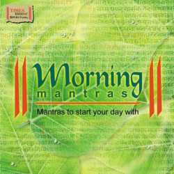 Morning Mantras by Sadhana Sargam