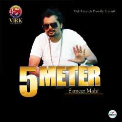 5 Meter by Sameer Mahi