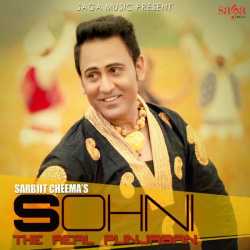 Sohni The Real Punjaban Single by Sarbjit Cheema