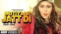 Jenny Johal - Mutiyaar Jatt Di Feat. Bunty Bains Music by Desi Crew