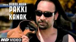 Pakki Kanak Babbu Maan (full Song) | Pyaas