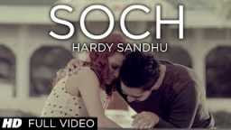 Soch Hardy Sandhu Romantic Punjabi Song 2013