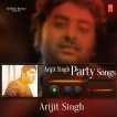 Arijit Singh Party Songs Ep