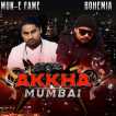 Akkha Mumbai Feat Bohemia Single