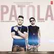 Patola Feat Bohemia Single