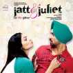 Jatt Juliet Original Motion Picture Soundtrack