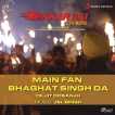 Main Fan Bhagat Singh Da From Bikkar Bai Senti Mental Single