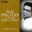 Alaipayuthey Other Tamil Classics