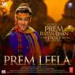 Prem Leela From Prem Ratan Dhan Payo Single