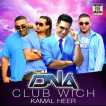 Club Wich Feat Kamal Heer Single
