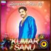 Legendary Hits Of Kumar Sanu
