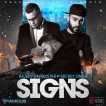 Signs Feat Mickey Singh Single