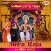 Mera Raja From Lalbaugcha Raja Single