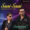 Saai Saai From Saiyaan 2 Single