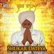 Shukar Dateya Single