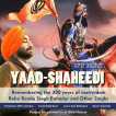 Yaad Shaheedi Remembering The 300 Years Of Martyrdom Baba Banda Singh Bahadur And Other Singhs Feat Tigerstyle Single