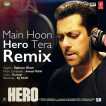 Main Hoon Hero Tera Remix Single