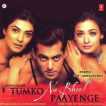 Tumko Na Bhool Paayenge Original Motion Picture Soundtrack