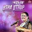 Hits Of Usha Uthup