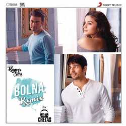 Bolna Remix By Dj Chetas From Kapoor Sons Since 1921 Single by Arijit Singh