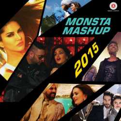 Monsta Mashup 2015 Single by Arijit Singh