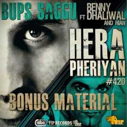 Hera Pheriyan Bonus Material Feat Benny Dhaliwal Rian Single by Benny Dhaliwal