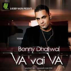 Va Vai Va by Benny Dhaliwal